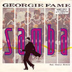 GEORGIE FAME / Samba / Willow King
